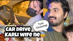 FIRST TIME DRIVING KI WIFE NE | SALI KO COW NE KICK MARDI 😂