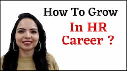 Step by Step process to become a successful HR.. 😎