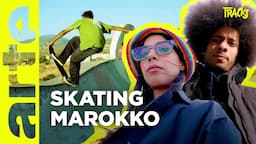 Nassim Lachhab und die Skateboardkultur in Marokko | ARTE Tracks