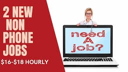 Earn $16-$18 Hourly| Non Phone Work From Home Jobs