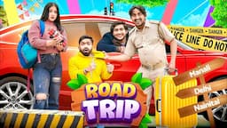 Road Trip | Guddu Bhaiya