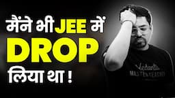 Drop for JEE 2025? Here is my IIT-JEE Drop Year Story🥺  | Harsh Sir  @VedantuMath