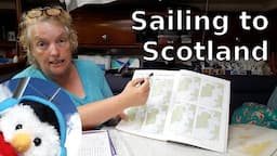 Sailing to Scotland - Carrickfergus - North Channel - Lamlash - Isle of Arran - Ep. 150