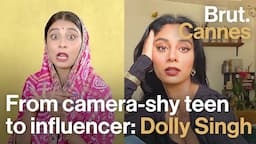 Dolly Singh: From camera-shy teen to influencer | Cannes 2023