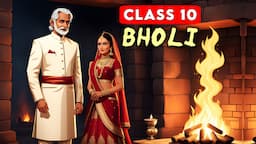 Bholi class 10 summary in Hindi Full chapter explanation | Class 10 English Chapter 8