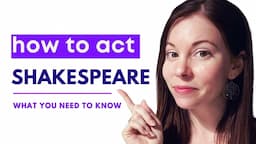 How to actually be GOOD at Shakespeare and rock your audition!