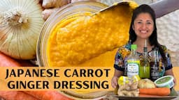 Japanese Carrot Ginger Dressing | AAPI + Mental Health Month