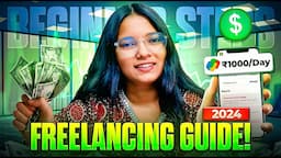 How to start freelancing for Beginners in 2024 |Step-by-Step Freelancing Guide for Success in 2024!