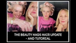 THE BEAUTY HAGS HAIR UPDATE AND TUTORIAL