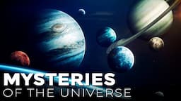 Mysteries of the Universe | Space Documentary 2023