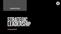 Strategic Leadership