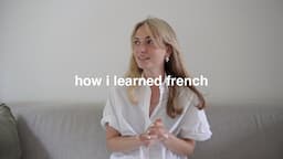 how i learned French: the ultimate guide