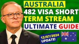 Australia 482 Visa Short Term Stream Complete Guide 2024 | Australia Visa Update