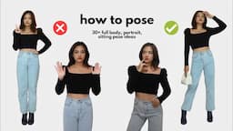 LEARN HOW TO POSE FOR PICTURES (30+ pose ideas & tips)