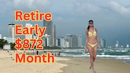 Retire Early $872 Month Da Nang Vietnam