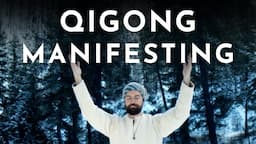 Manifest with The Tao | 3 Treasures Qigong for Manifesting Your Highest Good