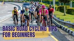 Basic Road Cycling Tips For Beginners