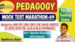 Pedagogy Marathon Question Series-9|For All Exams|SSB TGT|RHT|OSSTET|LTR|SSD|OAVS|OTET|B.EdM.Ed Ent.