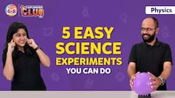 5 Amazing & Easy Science Experiments You Can Do at Home | Science Experiments for Students | BYJU'S