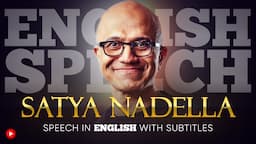 ENGLISH SPEECH | SATYA NADELLA: Importance of Education (English Subtitles)