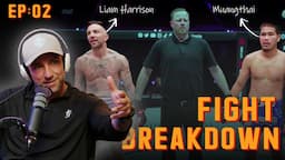 FIGHT OF THE YEAR! | Liam Harrison vs Muangthai | Fight Breakdown | Ep.02