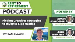 Finding Creative Strategies to Invest & Side Hustles | with Sam Haack