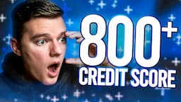 The FASTEST Way to Get an 800 Credit Score | 5 Steps