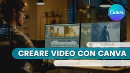 Creare video con Canva