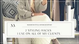 7 Easy Styling Hacks To TRANSFORM & UPDATE YOUR STYLE in 2022. By Personal Stylist, Melissa Murrell