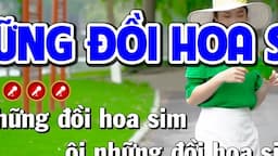 ➤ NHỮNG ĐỒI HOA SIM Karaoke Nhạc Sống Tone Nam - Karaoke Mai Phạm