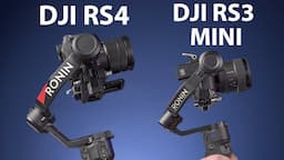 DJI RS4 vs DJI RS3 Mini - Which Gimbal To Buy