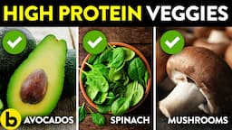 11 High Protein Vegetables You Have To Eat