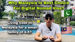 Malaysia Digital Nomad Visa | Why Malaysia Is Best Choice For Digital Nomad Visa | 🇲🇾🇵🇰