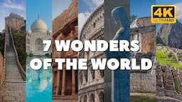 7 Wonders Of The World: 2022 (4K ULTRA HD)