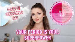 Your period is your superpower | intro to cycle syncing for beginners