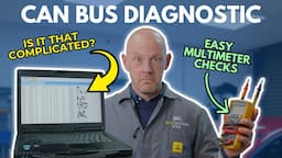 Explained! CAN BUS Diagnosis – How to Troubleshoot Faults.