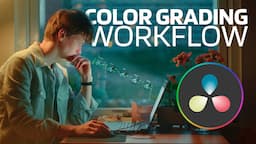 The Best Color Grading Workflow in 2023 + Color Management in DaVinici Resolve