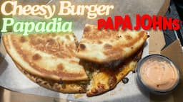 Papa Johns Cheesy Burger Papadia Review