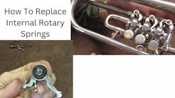 How To Replace Internal Springs On a Rotary Trumpet