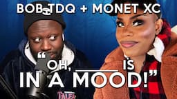 Bob the Drag Queen & Monét X Change: "Oh you are in a mood!"