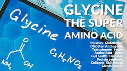 Glycine Nutrition Advice -  Glycine Supplementation