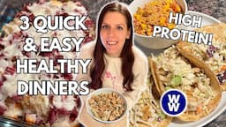 3 QUICK & EASY HIGH PROTEIN HEALTHY DINNER RECIPES | WeightWatchers Points, Calories & Macros