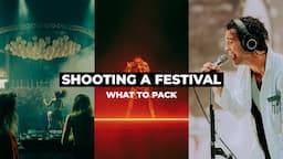 Photographing a Festival: What to Pack