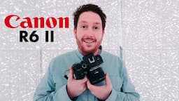 Canon R6 II: For Wedding and Travel Photography