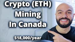 Crypto Mining In Canada (update) | $18,000/Year | Canadian Ethereum Mining