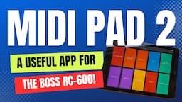 MIDI Pad 2 - What Can This App Do?