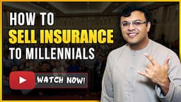 How To Sell Insurance To Millennials? | Insurance Concept Presentations | Dr. Sanjay Tolani