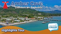 Amber Cove Cruise Port | Highlights Tour