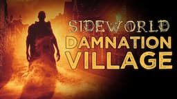 Sideworld: Damnation Village (2022) | Documentary | Horror