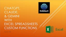 Quick Hits - Microsoft Excel with ChatGPT, Anthropic Claude, and Google Gemini Custom Functions